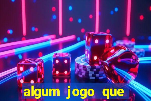 algum jogo que ganha dinheiro sem precisar depositar
